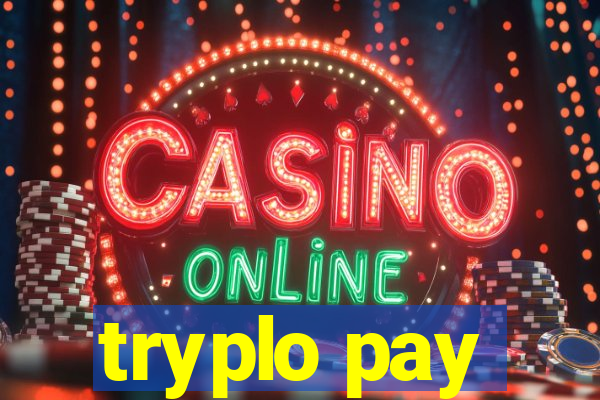 tryplo pay